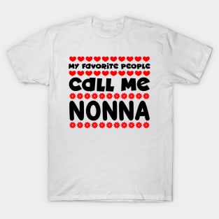 My favorite people call me nonna T-Shirt